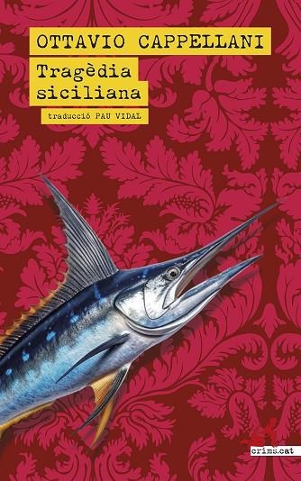 TRAGÈDIA SICILIANA | 9788419627513 | CAPPELLANI, OTTAVIO | Llibreria La Gralla | Llibreria online de Granollers