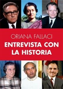 ENTREVISTA CON LA HISTORIA | 9788412843200 | FALLACI, ORIANA | Llibreria La Gralla | Llibreria online de Granollers