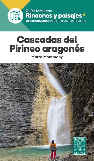 CASCADAS EL PIRINEO ARAGONES | 9788470111211 | MONTMANY, MARTA | Llibreria La Gralla | Llibreria online de Granollers