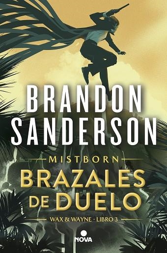 BRAZALES DE DUELO (WAX & WAYNE 3) | 9788419260307 | SANDERSON, BRANDON | Llibreria La Gralla | Llibreria online de Granollers