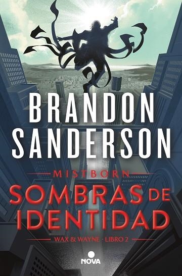 SOMBRAS DE IDENTIDAD (WAX & WAYNE 2) | 9788419260291 | SANDERSON, BRANDON | Llibreria La Gralla | Llibreria online de Granollers