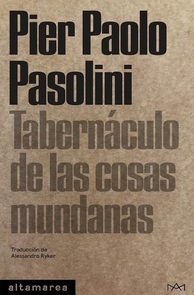 TABERNÁCULO DE LAS COSAS MUNDANAS | 9788419583611 | PASOLINI, PIER PAOLO | Llibreria La Gralla | Llibreria online de Granollers