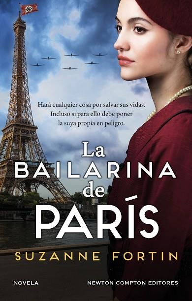 BAILARINA DE PARÍS, LA . AUTORA BESTSELLER. UNA CIUDAD OCUPADA POR LOS NAZIS, UNA | 9788419620736 | FORTIN, SUZANNE | Llibreria La Gralla | Librería online de Granollers