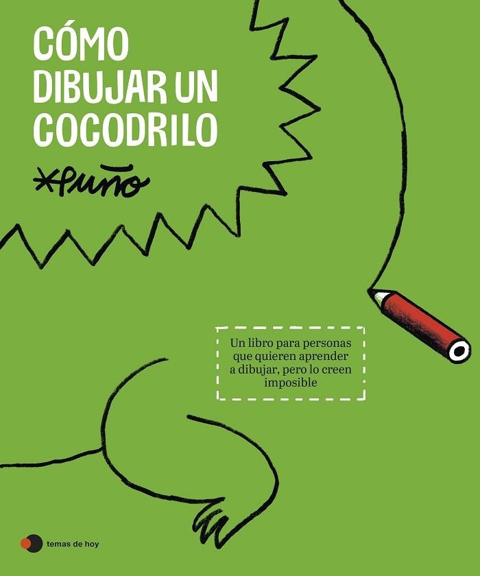 CÓMO DIBUJAR UN COCODRILO | 9788419812643 | PUÑO | Llibreria La Gralla | Librería online de Granollers