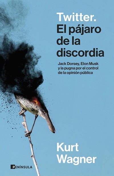 TWITTER. EL PÁJARO DE LA DISCORDIA | 9788411002677 | WAGNER, KURT | Llibreria La Gralla | Llibreria online de Granollers