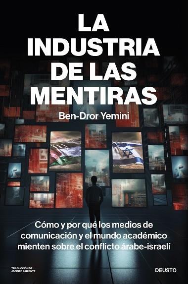 INDUSTRIA DE LAS MENTIRAS, LA | 9788423437450 | YEMINI, BEN-DROR | Llibreria La Gralla | Llibreria online de Granollers