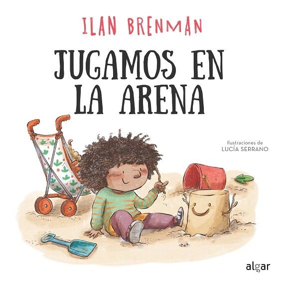 JUGAMOS EN LA ARENA | 9788491427117 | BRENMAN, ILAN; SERRANO, LUCIA | Llibreria La Gralla | Llibreria online de Granollers