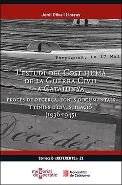 ESTUDI DEL COST HUMÀ DE LA GUERRA CIVIL A CATALUNYA/L' | 9788410144491 | OLIVA I LLORENS, JORDI | Llibreria La Gralla | Llibreria online de Granollers