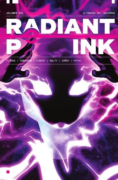 A TRAVES DEL UNIVERSO RADIANT PINK 01. | 9788467969863 | CAMARENA, MEGHAN ;  FLORES, MELISSA ;  KUBERT, EMMA; NALTY, REBECCA | Llibreria La Gralla | Llibreria online de Granollers