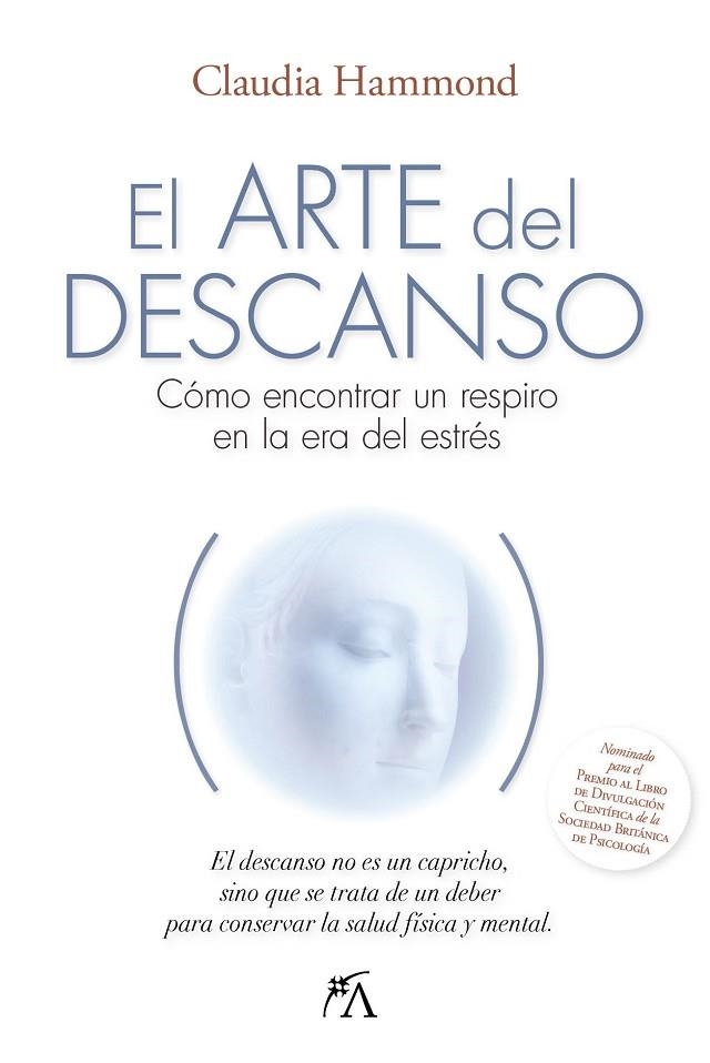 ARTE DEL DESCANSO, EL | 9788410354067 | CLAUDIA HAMMOND | Llibreria La Gralla | Librería online de Granollers