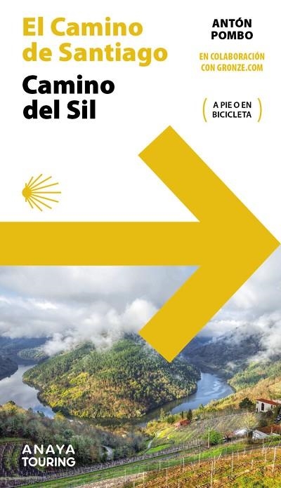 GUÍA DEL CAMINO DE SANTIAGO. CAMINO DEL SIL | 9788491584568 | POMBO RODRÍGUEZ, ANTÓN | Llibreria La Gralla | Llibreria online de Granollers