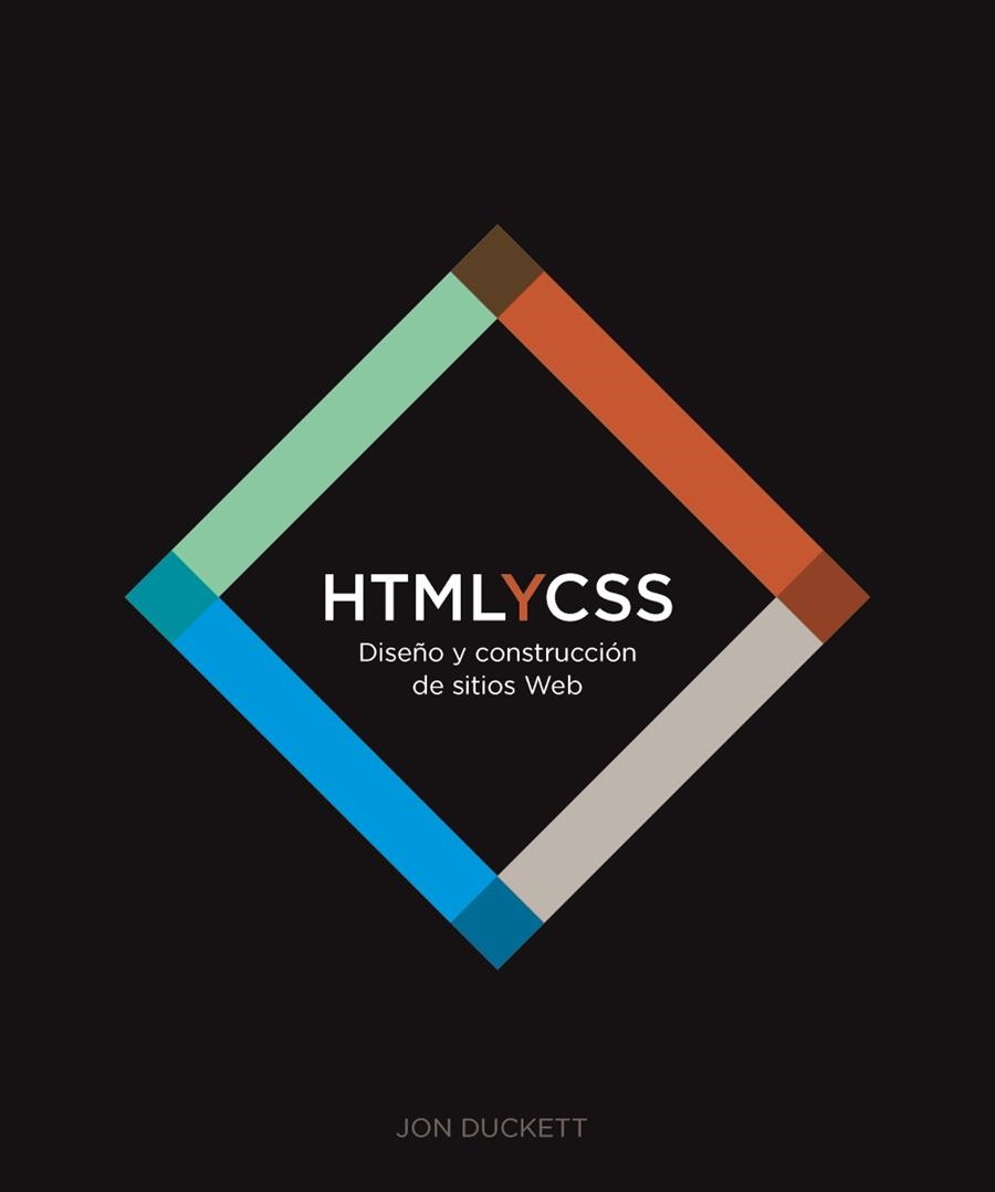 HTML Y CSS. DISEÑO Y CONSTRUCCIÓN DE SITIOS WEB | 9788441549593 | DUCKETT, JON | Llibreria La Gralla | Llibreria online de Granollers