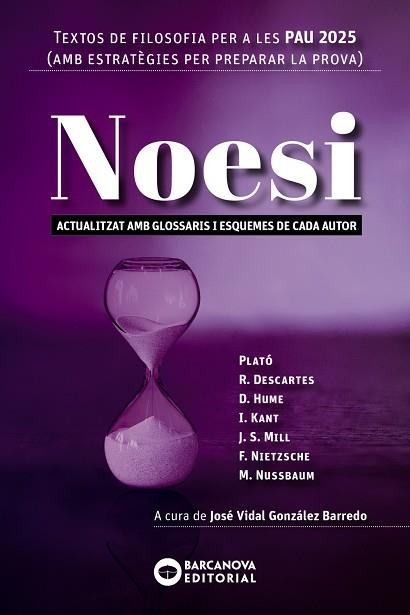 NOESI. TEXTOS DE FILOSOFIA PER A LES PAU 2025 | 9788448962814 | BARCANOVA, EDITORIAL | Llibreria La Gralla | Llibreria online de Granollers