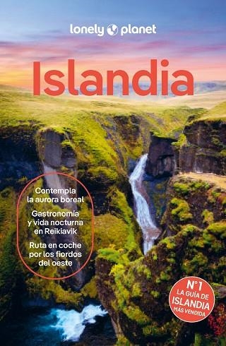 ISLANDIA 7 GUIA LONELY PLANET 2024 | 9788408285168 | ARNARSDÓTTIR, EYGLÓ SVALA / AVERBUCK, ALEXIS / BJARNASON, EGILL | Llibreria La Gralla | Llibreria online de Granollers