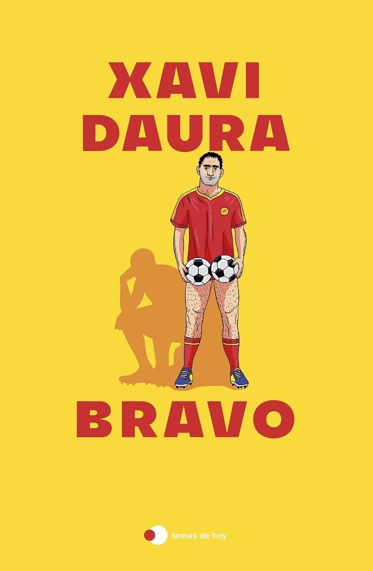 BRAVO | 9788419812667 | DAURA, XAVI | Llibreria La Gralla | Llibreria online de Granollers