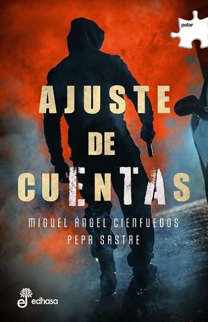 AJUSTE DE CUENTAS | 9788435011761 | CIENFUEGOS, MIGUEL ÁNGEL / SASTRE, PEPA | Llibreria La Gralla | Librería online de Granollers