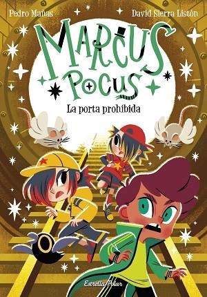 MARCUS POCUS 6. LA PORTA PROHIBIDA | 9788413898650 | MAÑAS, PEDRO / SIERRA LISTÓN, DAVID | Llibreria La Gralla | Llibreria online de Granollers