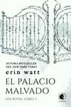 PALACIO MALVADO, EL | 9788418509896 | WATT, ERIN | Llibreria La Gralla | Librería online de Granollers