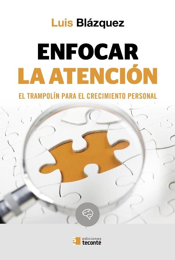 ENFOCAR LA ATENCIÓN | 9788484694021 | BLÁZQUEZ, LUIS | Llibreria La Gralla | Llibreria online de Granollers