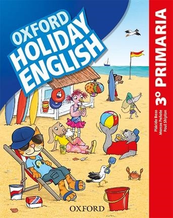 HOLIDAY ENGLISH 3.º PRIMARIA. STUDENT'S PACK 3RD EDITION. REVISED EDITION | 9780194546362 | BAZO, PLÁCIDO / PEÑATE, MARCOS / SHIPTON, PAUL | Llibreria La Gralla | Llibreria online de Granollers