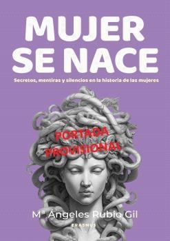 MUJER SE NACE | 9788410199859 | RUBIO GIL, MARÍA ÁNGELES | Llibreria La Gralla | Llibreria online de Granollers