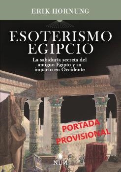 ESOTERISMO EGIPCIO | 9788410199873 | HORNUNG, ERIK | Llibreria La Gralla | Llibreria online de Granollers