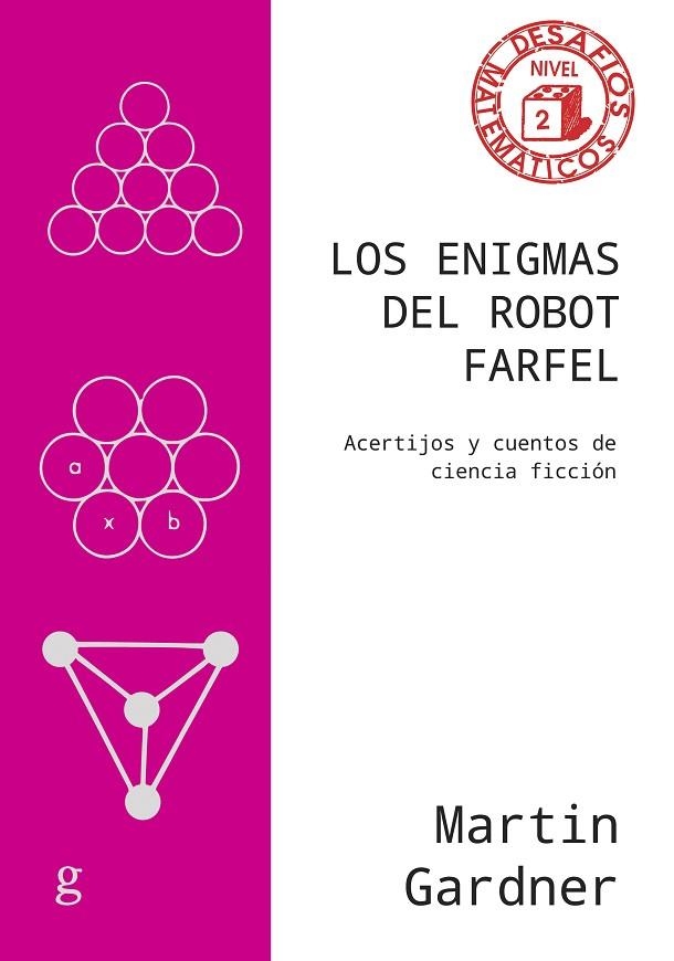 ENIGMAS DEL ROBOT FARFEL, LOS | 9788419406705 | GARDNER, MARTIN | Llibreria La Gralla | Librería online de Granollers