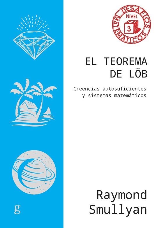 TEOREMA DE LÖB, EL | 9788419406828 | SMULLYAN, RAYMOND | Llibreria La Gralla | Librería online de Granollers