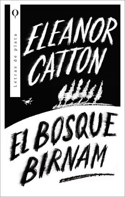 BOSQUE BIRNAM, EL | 9788492919642 | CATTON, ELEANOR | Llibreria La Gralla | Librería online de Granollers