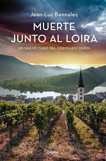 MUERTE JUNTO AL LOIRA (COMISARIO DUPIN 12) | 9788425366130 | BANNALEC, JEAN-LUC | Llibreria La Gralla | Librería online de Granollers