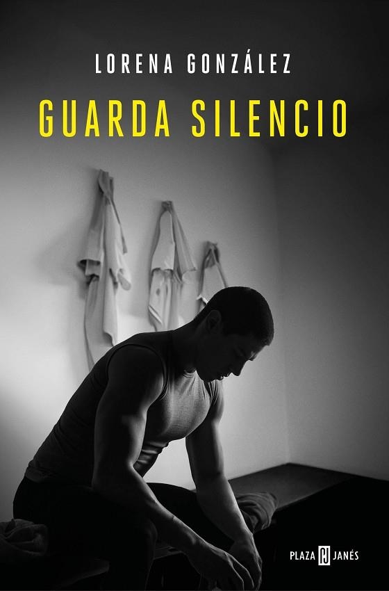 GUARDA SILENCIO | 9788401030895 | GONZÁLEZ, LORENA | Llibreria La Gralla | Librería online de Granollers