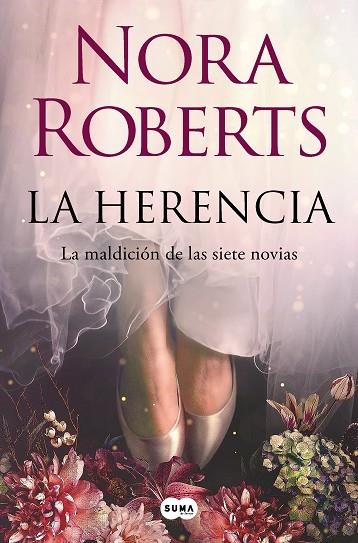 HERENCIA, LA  (LA MALDICIÓN DE LAS SIETE NOVIAS 1) | 9788491299110 | ROBERTS, NORA | Llibreria La Gralla | Librería online de Granollers