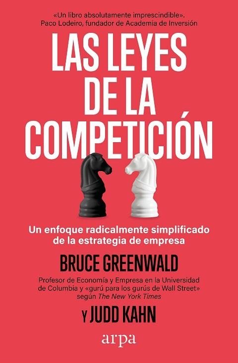 LEYES DE LA COMPETICIÓN, LAS | 9788419558916 | GREENWALD, BRUCE ;  KAHN, JUDD | Llibreria La Gralla | Llibreria online de Granollers