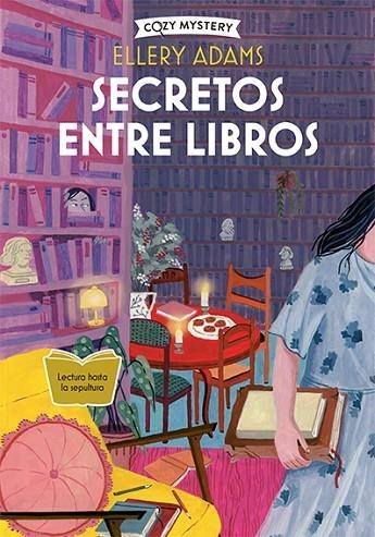 SECRETOS ENTRE LIBROS (COZY MYSTERY) | 9788419599605 | ADAMS, ELLERY | Llibreria La Gralla | Llibreria online de Granollers