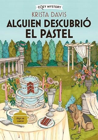 ALGUIEN DESCUBRIÓ EL PASTEL (COZY MYSTERY) | 9788419599827 | DAVIS, KRISTA | Llibreria La Gralla | Llibreria online de Granollers