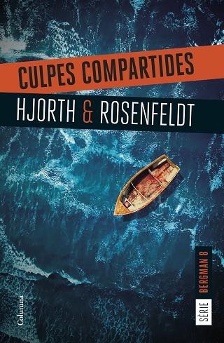 CULPES COMPARTIDES | 9788466432207 | HJORTH, MICHAEL ;  ROSENFELDT, HANS | Llibreria La Gralla | Llibreria online de Granollers