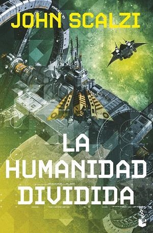 HUMANIDAD DIVIDIDA, LA  (LA VIEJA GUARDIA, 5) | 9788445018033 | SCALZI, JOHN | Llibreria La Gralla | Librería online de Granollers