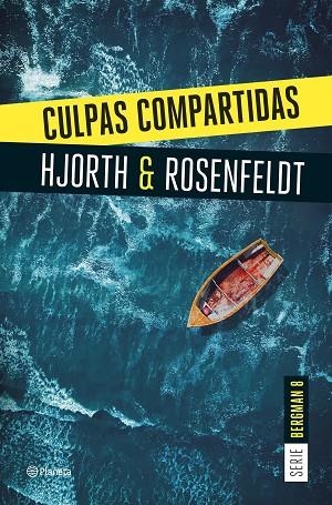 CULPAS COMPARTIDAS (SERIE BERGMAN 8) | 9788408290940 | HJORTH, MICHAEL ;  ROSENFELDT, HANS | Llibreria La Gralla | Librería online de Granollers