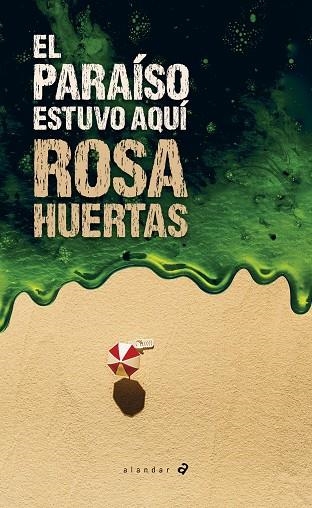 PARAÍSO ESTUVO AQUÍ, EL | 9788414042458 | HUERTAS, ROSA | Llibreria La Gralla | Llibreria online de Granollers