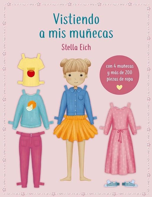 VISTIENDO A MIS MUÑECAS | 9788491457244 | EICH, STELLA | Llibreria La Gralla | Llibreria online de Granollers