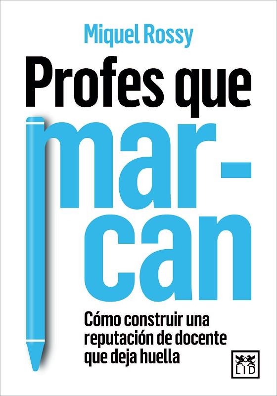 PROFES QUE MARCAN | 9788410221239 | ROSSY RAMÍREZ, MIQUEL | Llibreria La Gralla | Librería online de Granollers