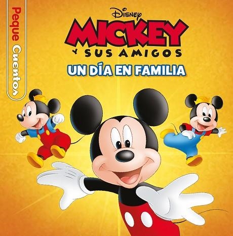 MICKEY. UN DÍA EN FAMILIA. PEQUECUENTOS | 9788419547705 | DISNEY | Llibreria La Gralla | Llibreria online de Granollers