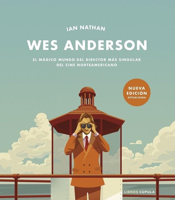 WES ANDERSON. NUEVA EDICIÓN ACTUALIZADA | 9788448040734 | NATHAN, IAN | Llibreria La Gralla | Librería online de Granollers