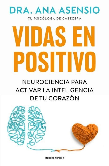 VIDAS EN POSITIVO | 9788410096615 | ASENSIO, ANA | Llibreria La Gralla | Librería online de Granollers