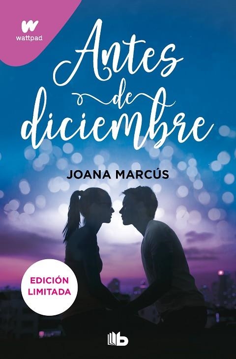 ANTES DE DICIEMBRE (EDICIÓN LIMITADA) | 9788413145204 | MARCÚS, JOANA | Llibreria La Gralla | Llibreria online de Granollers