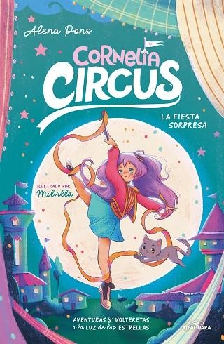 CORNELIA CIRCUS 2. LA FIESTA SORPRESA | 9788419688408 | PONS, ALENA | Llibreria La Gralla | Llibreria online de Granollers