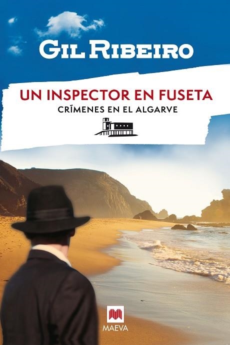 UN INSPECTOR EN FUSETA | 9788419638984 | RIBEIRO, GIL | Llibreria La Gralla | Llibreria online de Granollers