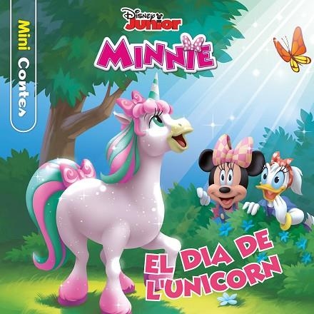 MINNIE. EL DIA DE L'UNICORN. MINICONTES | 9788413891149 | VVAA | Llibreria La Gralla | Llibreria online de Granollers