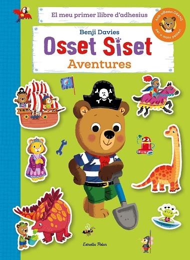 OSSET SISET. EL MEU PRIMER LLIBRE D*ADHESIUS. AVENTURES | 9788413898155 | DAVIES, BENJI | Llibreria La Gralla | Llibreria online de Granollers