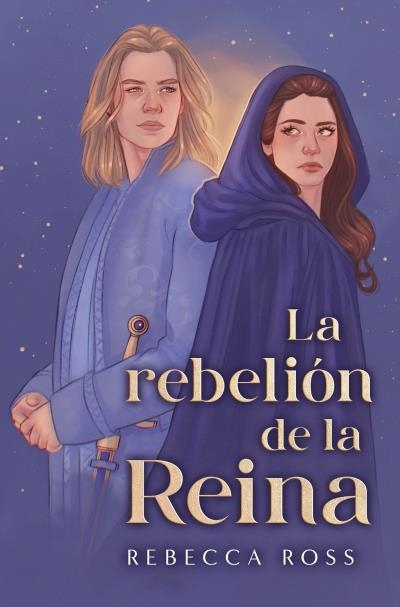 REBELIÓN DE LA REINA, LA | 9788419130259 | ROSS, REBECCA | Llibreria La Gralla | Llibreria online de Granollers